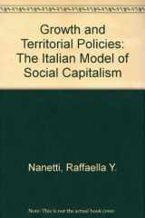 9780861876518-0861876512-Growth and Territorial Policies: The Italian Model of Social Capitalism