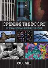 9781909976603-1909976601-Opening the Doors: A Prison Chaplain's Life on the Inside