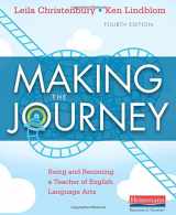 9780325078212-0325078211-Making the Journey, Fourth Edition: Being and Becoming a Teacher of English Language Arts