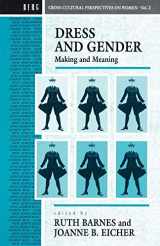 9780854968657-0854968652-Dress and Gender: Making and Meaning (Cross-Cultural Perspectives on Women)