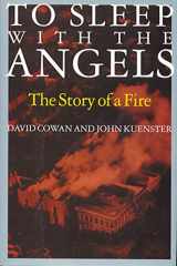 9781566632171-156663217X-To Sleep with the Angels: The Story of a Fire