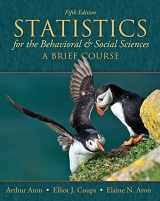 9780205924189-0205924182-Statistics for The Behavioral and Social Sciences: A Brief Course Plus MyLab Statistics for Behavioral Sciences with Pearson eText -- Access Card Package (5th Edition)