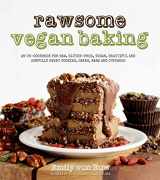 9781624140556-1624140556-Rawsome Vegan Baking: An Un-cookbook for Raw, Gluten-Free, Vegan, Beautiful and Sinfully Sweet Cookies, Cakes, Bars & Cupcakes