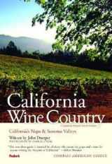 9781400012640-1400012643-Compass American Guides: California Wine Country, 4th Edition (Full-color Travel Guide)