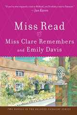 9780618884346-0618884343-Miss Clare Remembers and Emily Davis (The Fairacre Series 4 & 8)