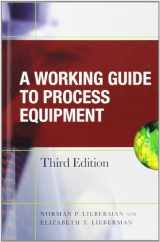 9780071496742-0071496742-Working Guide to Process Equipment, Third Edition