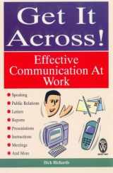 9780716021209-071602120X-Get It Across: Effective Communication at Work
