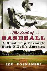 9780060854041-0060854049-The Soul of Baseball: A Road Trip Through Buck O'Neil's America