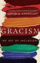 9781514007327-1514007320-Gracism: The Art of Inclusion (BridgeLeader Books)