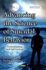 9781634632133-1634632133-Advancing the Science of Suicidal Behavior: Understanding and Intervention (Psychology of Emotions, Motivations and Actions)