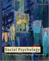 9780534583217-0534583210-Social Psychology (with InfoTrac) (Available Titles CengageNOW)