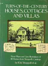 9780486245676-0486245675-Turn-of-the-Century Houses, Cottages and Villas: Floor Plans and Line Illustrations for 118 Homes from Shoppell's Catalogs