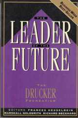 9780787909352-0787909351-The Leader of the Future: New Visions, Strategies and Practices for the Next Era
