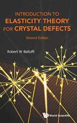 9789814749718-9814749710-Introduction to Elasticity Theory for Crystal Defects (Second Edition)