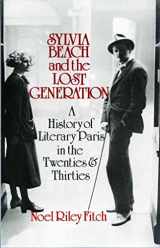 9780140580143-014058014X-SYLVIA BEACH AND THE LOST GENERATION. A History of Literary Paris in the Twenties and Thirties.