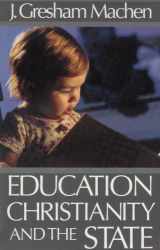 9780940931725-0940931729-Education, Christianity and the State