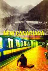 9781553392552-1553392558-New Canadiana: The Chancellor Richardson Memorial Fund and Art as Social History