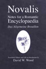 9780791469736-0791469735-Notes for a Romantic Encyclopaedia: Das Allgemeine Brouillon (Suny Series, Intersections: Philosophy and Critical Theory)
