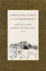 9780231071130-0231071132-Dwelling, Place and Environment: Towards a Phenomenology of Person and World