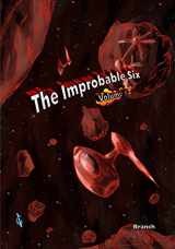 9781521397282-1521397287-The Improbable Six: Volume Three
