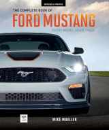 9780760372883-0760372888-The Complete Book of Ford Mustang: Every Model Since 1964-1/2 (Complete Book Series)