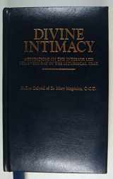 9780895556769-0895556766-Divine Intimacy: Meditations on the Interior Life for Every Day of the Liturgical Year