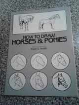 9780590424622-0590424629-How to Draw Horses and Ponies
