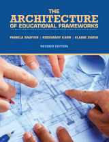 9781524978624-1524978620-The Architecture of Educational Frameworks