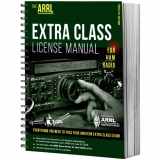 9781625951311-1625951310-ARRL Extra Class License Manual for Ham Radio 12th Edition - Complete Study Guide with Exam Questions to All Privileges Granted to Amateur Radio Operators