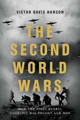 9781541674103-1541674103-The Second World Wars: How the First Global Conflict Was Fought and Won