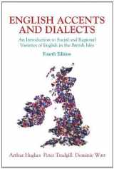 9780340887189-0340887184-English Accents and Dialects: An Introduction to Social and Regional Varieties of English in the British IslesIncludes CD