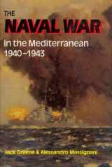 9781591145615-1591145619-The Naval War in the Mediterranean 1940-1943