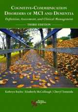 9781635500608-1635500605-Cognitive-Communication Disorders of MCI and Dementia: Definition, Assessment, and Clinical Management, Third Edition