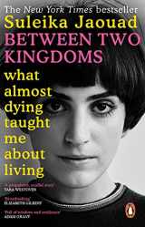 9780552173124-0552173126-Between Two Kingdoms: What almost dying taught me about living