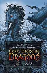 9781416912279-1416912274-Here, There Be Dragons (1) (Chronicles of the Imaginarium Geographica, The)