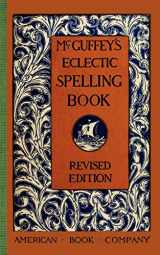 9781429041034-142904103X-McGuffey's Eclectic Spelling Book (McGuffey Readers)