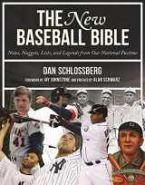 9781613218358-1613218354-The New Baseball Bible: Notes, Nuggets, Lists, and Legends from Our National Pastime