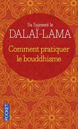 9782266135290-2266135295-Comment pratiquer le bouddhisme (Evol - spiritualité/philosophie) (French Edition)