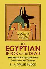 9780486218663-048621866X-The Egyptian Book of the Dead: The Papyrus of Ani in the British Museum