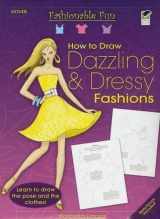 9780486471341-0486471349-Fashionable Fun How to Draw Dazzling & Dressy Fashions (Dover How to Draw)