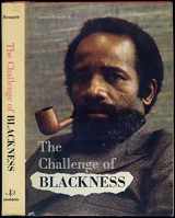 9780874850543-0874850541-The Challenge of Blackness