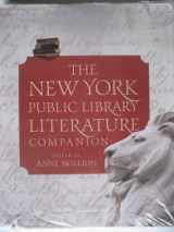 9780965438872-0965438872-The New York Public Library Literature Companion
