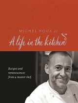 9780297844822-0297844822-Michel Roux: A Life in the Kitchen