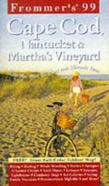 9780028627625-0028627628-Frommer's '99 Cape Cod, Nantucket & Martha's Vineyard (FROMMER'S CAPE COD, NANTUCKET & MARTHA'S VINEYARD)