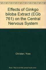 9782906077287-2906077283-Effects of Ginkgo biloba Extract (EGb 761) on the Central Nervous System