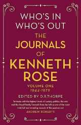 9781474601542-1474601545-Who's In, Who's Out: The Journals of Kenneth Rose: Volume One 1944-1979
