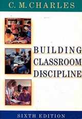 9780801330049-0801330041-Building Classroom Discipline