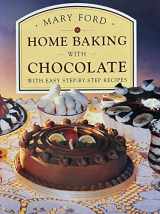 9780946429370-0946429375-Home Baking with Chocolate