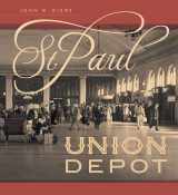 9780816656103-081665610X-St. Paul Union Depot