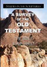 9780982113097-0982113099-A Survey Of The Old Testament: The Bible Jesus Used
